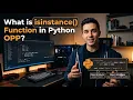 What is isinstance Function in Python OPP Python OOP Tutorial