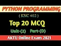 Python programming KNC402 Unit-2 part-D Top 20 MCQ