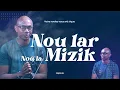 Download Lagu Nou Lar Nou Lamizik : dans l'univers de Bouloute aka Frederic Dorlin