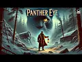 Download Lagu 🌌 Panther Eye: A Gripping Mystery Adventure! 🐾