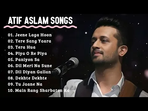 Download MP3 ATIF ASLAM Hindi Songs Collection Atif Aslam songs BEST OF ATIF ASLAM SONGS 2023 #atifaslam