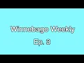Going to the Post Office - Winnebago Weekly Ep 3