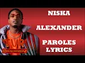Niska - Alexander (Paroles/Lyrics)