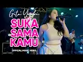 Download Lagu Gita Youbi - Suka Sama Kamu (Official Music Video)