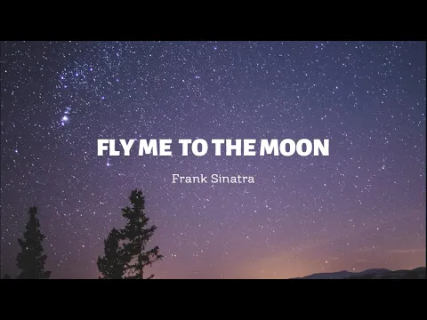Download MP3 Frank Sinatra - Fly Me To The Moon (LYRICS)