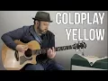 How to Play Yellow by Coldplay on Guitar