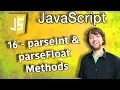 JavaScript Programming Tutorial 16 - parseInt and parseFloat Methods