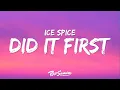 Download Lagu Ice Spice - Did It First (Lyrics) ft. Central Cee