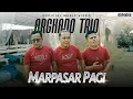 Lagu Arghado Trio - Marpasar Pagi (Official Music Video)