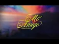 Download Lagu Paulelson - MÔ AMIGO (Lyric Video)