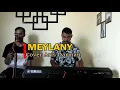 Download Lagu Meylani||Loela Drakel|Aris Darman||Sian Masgon