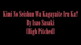 Download Kimi No Seishun Wa Kagayaite Iru Ka By Isao Sasaki [High Pitched] MP3