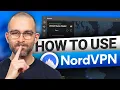 How to use NordVPN The ONLY NordVPN tutorial you need