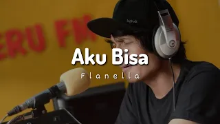 Download Flanella - Aku Bisa (Lirik) MP3