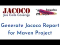How to Generate Jacoco Report for Maven Project Jacoco Maven Plugin Access jacoco report Jacoco