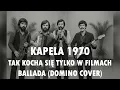 Lagu Tak Kocha Się Tylko w Filmach - BALLADA (Domino cover)