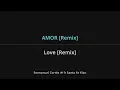 Emmanuel Cortés - AMOR [Remix] Lyrics English Translation - ft Santa Fe Klan - Spanish and English