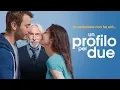 Video di Un profilo per due - Trailer - Dal 31 Agosto al cinema