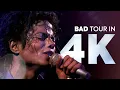 Lagu Michael Jackson | BAD TOUR 4K