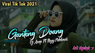 Download DJ Ganteng Doang 🔊🎶 Full Bass Viral Tik Tok Dj Asep x Ikyy Pahlevii MP3