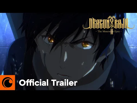Dragon Raja II -The Mourner's Eyes- Official Trailer [Subtitled]