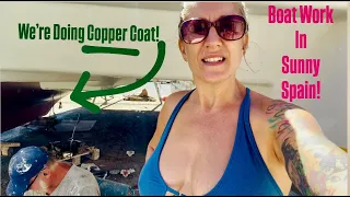 Episode 273 – Major Boat Work & Copper Coating! – Hour Special!