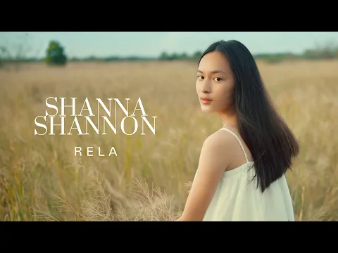 Download MP3 Shanna Shannon - Rela | Official Music Video