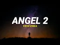 YENI INKA - ANGEL 2 (LIRIK)