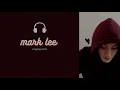 [NCT] Mark lee singing 'because i love you' but it's raining // asmr (1hour loop)