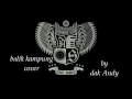 Lagu Balik Kampung cover (original Sudirman) metal hardcore version