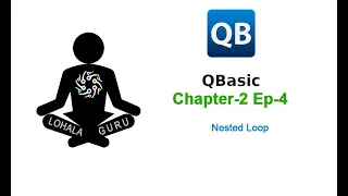 QBasic Chapter - 2 Ep4 DO FOR NEXT UNTIL Nested LOOP Nepali EXIT Tutorial LohalaGuru