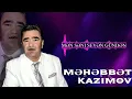 Məhəbbət Kazımov - Səni Sevən Gündən