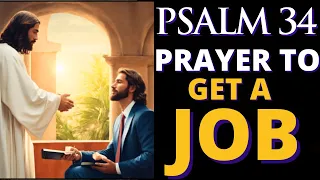 Psalm 34 - prayer to get a job