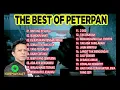 THE BEST OF PETERPAN | LAGU KENANGAN PETERPAN | LAGU PALING DICARI