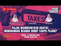 Download Lagu [LIVE] Pajak Memberatkan Rakyat, Mungkinkah Negara Hidup Tanpa Pajak? | Muslimah on Room Eps. 65