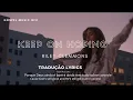 Riley Clemmons Keep On Hoping Tradução Legendado Lyrics