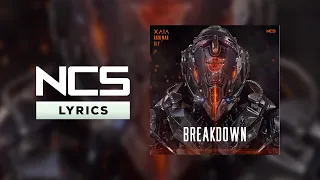 Download Xaia, Rain Man, Oly - Breakdown [NCS Lyrics] MP3