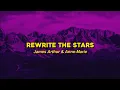 Download Lagu rewrite the stars - james arthur ft. anne-marrie (tiktok version) lyrics
