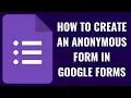 How to Create an Anonymous Form in Google Forms