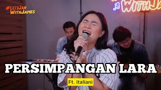 Download Persimpangan Lara (LYON) - Italiani ft. Fivein #LetsJamWithJames MP3