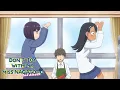 Download Lagu She's Squiggling | DON'T TOY WITH ME MISS NAGATORO 2nd Attack