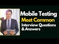 Mobile Testing Interview Questions and Answers for 2025