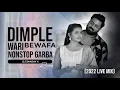Lagu DIMPLE WARI BEWAFA NONSTOP LIVE MIX GARBA 2022 - DJ SANJAY X