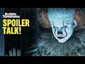 It Chapter Two Discussion Spoilers What s Scarier - Pennywise or the Runtime
