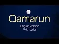Download Lagu Qamarun (English Version) | Lyrics