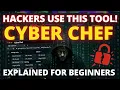 Hackers Use This Tool Cyber Chef Explained for Beginners