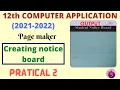 Pratical excerise 2 12th computer application 2021-2022 creating notice board