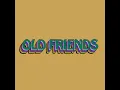 Old Friends - MDWS
