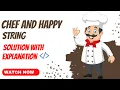 Chef and Happy String codechef solution chef and happy string solution with explanation