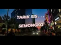 TARIK SIS SEMONGKO TIKTOK VIRAL | REMIX TIKTOK KOPLO